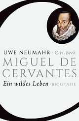 Fester Einband Miguel de Cervantes von Uwe Neumahr