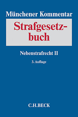 Fester Einband Münchener Kommentar zum Strafgesetzbuch / Münchener Kommentar zum Strafgesetzbuch Bd. 7: Nebenstrafrecht II von 