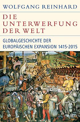 E-Book (pdf) Die Unterwerfung der Welt von Wolfgang Reinhard
