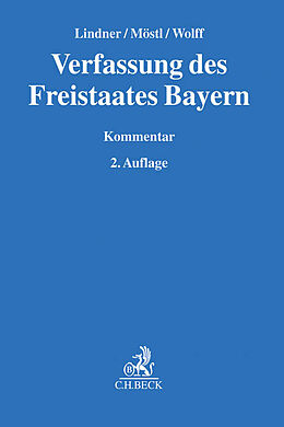 Fester Einband Verfassung des Freistaates Bayern von Josef Franz Lindner, Markus Möstl, Heinrich Amadeus Wolff