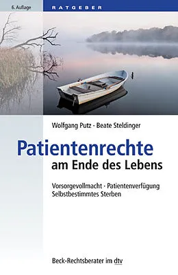 E-Book (epub) Patientenrechte am Ende des Lebens von Wolfgang Putz, Beate Steldinger