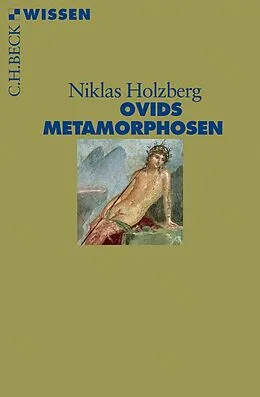 E-Book (epub) Ovids Metamorphosen von Niklas Holzberg