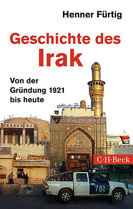 Kartonierter Einband Geschichte des Irak von Henner Fürtig