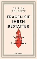 E-Book (epub) Fragen Sie Ihren Bestatter von Caitlin Doughty