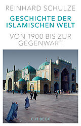 Fester Einband Geschichte der Islamischen Welt von Reinhard Schulze