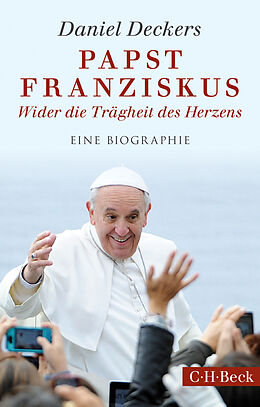 Kartonierter Einband Papst Franziskus von Daniel Deckers