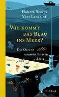 E-Book (pdf) Wie kommt das Blau ins Meer? von Hubert Reeves, Yves Lancelot