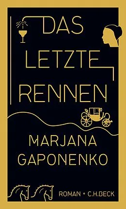 E-Book (epub) Das letzte Rennen von Marjana Gaponenko