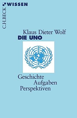 Kartonierter Einband Die UNO von Klaus Dieter Wolf