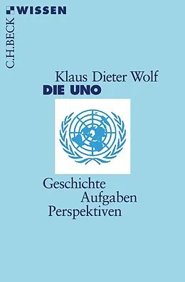 E-Book (epub) Die UNO von Klaus Dieter Wolf
