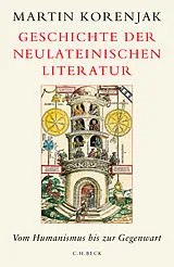 Fester Einband Geschichte der neulateinischen Literatur von Martin Korenjak