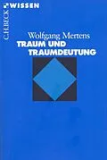E-Book (epub) Traum und Traumdeutung von Wolfgang Mertens
