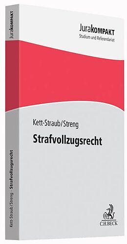 Kartonierter Einband Strafvollzugsrecht von Gabriele Kett-Straub, Franz Streng