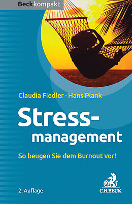 Kartonierter Einband Stressmanagement von Claudia Fiedler, Hans Plank
