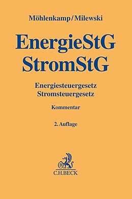 Fester Einband Energiesteuergesetz, Stromsteuergesetz von Karen Möhlenkamp, Knut Milewski