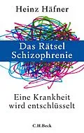 E-Book (pdf) Das Rätsel Schizophrenie von Heinz Häfner