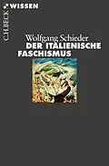 E-Book (pdf) Der italienische Faschismus von Wolfgang Schieder
