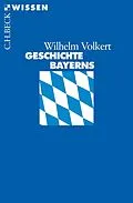 E-Book (pdf) Geschichte Bayerns von Wilhelm Volkert