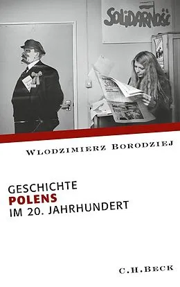 E-Book (epub) Geschichte Polens im 20. Jahrhundert von Wlodzimierz Borodziej