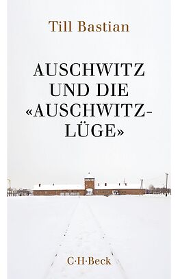 E-Book (pdf) Auschwitz und die 'Auschwitz-Lüge' von Till Bastian