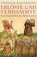 E-Book (epub) Erlöste und Verdammte von Thomas Kaufmann