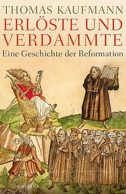 E-Book (epub) Erlöste und Verdammte von Thomas Kaufmann