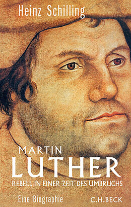 Fester Einband Martin Luther von Heinz Schilling