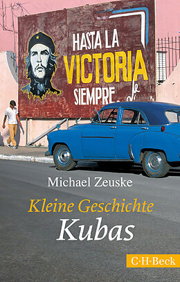 Kartonierter Einband Kleine Geschichte Kubas von Michael Zeuske