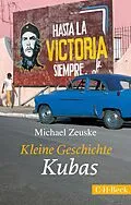 E-Book (epub) Kleine Geschichte Kubas von Michael Zeuske
