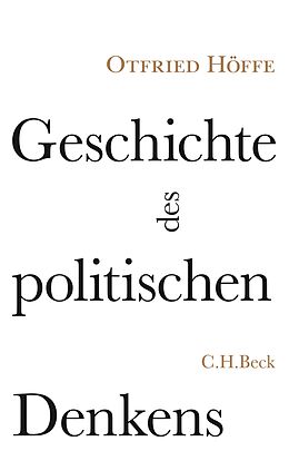E-Book (pdf) Geschichte des politischen Denkens von Otfried Höffe