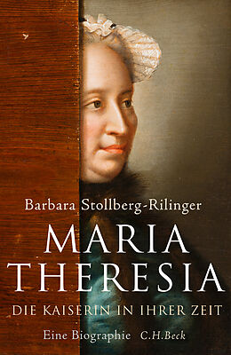 Fester Einband Maria Theresia von Barbara Stollberg-Rilinger
