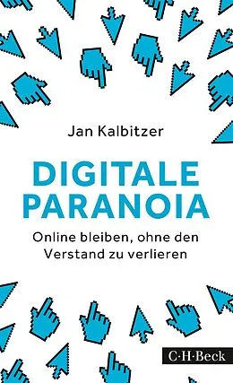 E-Book (epub) Digitale Paranoia von Jan Kalbitzer