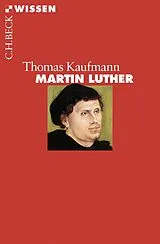 E-Book (epub) Martin Luther von Thomas Kaufmann