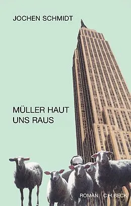 E-Book (epub) Müller haut uns raus von Jochen Schmidt