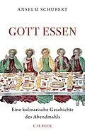 E-Book (epub) Gott essen von Anselm Schubert