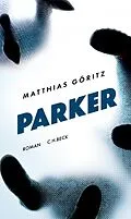 E-Book (epub) Parker von Matthias Göritz