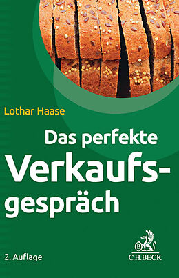 Kartonierter Einband Das perfekte Verkaufsgespräch von Lothar Haase