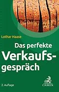 E-Book (epub) Das perfekte Verkaufsgespräch von Lothar Haase