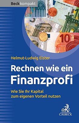 Kartonierter Einband Rechnen wie ein Finanzprofi von Helmut-Ludwig Elster