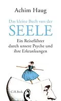 E-Book (epub) Das kleine Buch von der Seele von Achim Haug