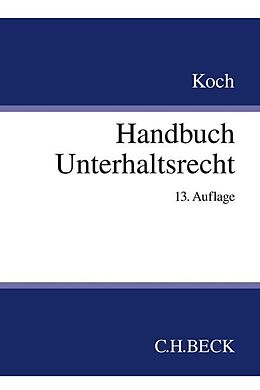 Fester Einband Handbuch Unterhaltsrecht von 