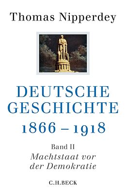 E-Book (pdf) Deutsche Geschichte 1866-1918 von 