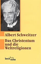 E-Book (pdf) Das Christentum und die Weltreligionen von Albert Schweitzer