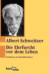 E-Book (epub) Die Ehrfurcht vor dem Leben von Albert Schweitzer