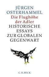 E-Book (epub) Die Flughöhe der Adler von Jürgen Osterhammel
