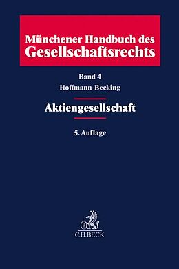 Fester Einband Münchener Handbuch des Gesellschaftsrechts Bd 4: Aktiengesellschaft von 