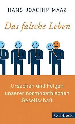 E-Book (epub) Das falsche Leben von Hans-Joachim Maaz