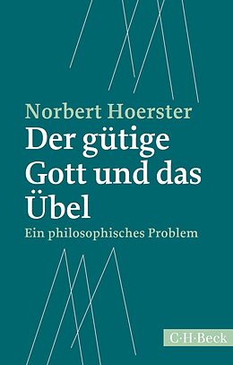 E-Book (pdf) Der gütige Gott und das Übel von Norbert Hoerster