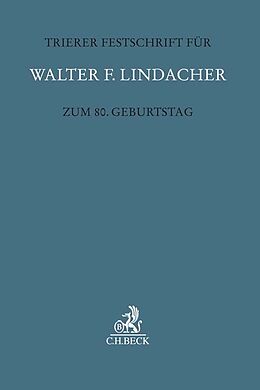 Leinen-Einband Trierer Festschrift für Walter F. Lindacher zum 80. Geburtstag von 