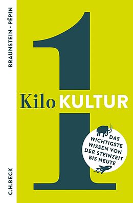E-Book (pdf) 1 Kilo Kultur von Florence Braunstein, Jean-François Pépin